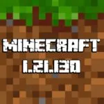 Tải Minecraft 1.21.130 APK Tiếng Việt Miễn Phí Cho Android