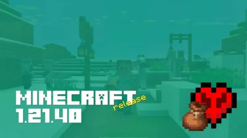 Minecraft 1.21.40