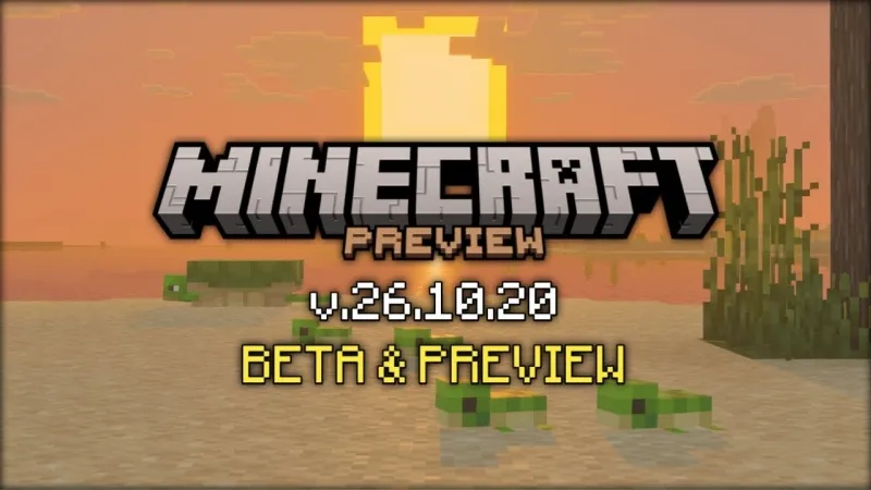Minecraft 26.10.20 (1.26.10.20)